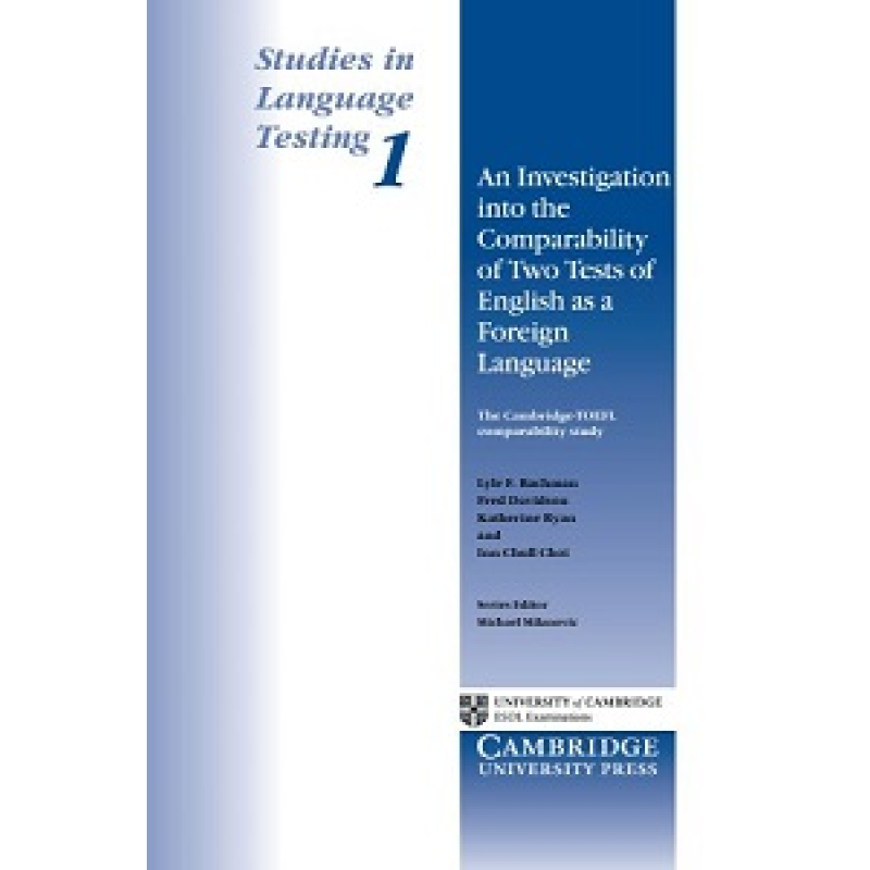 An Investigation into the Comparability of Two Tests of English as a Foreign Language An Investigation into the Comparability of Two Tests of English as a Foreign Language