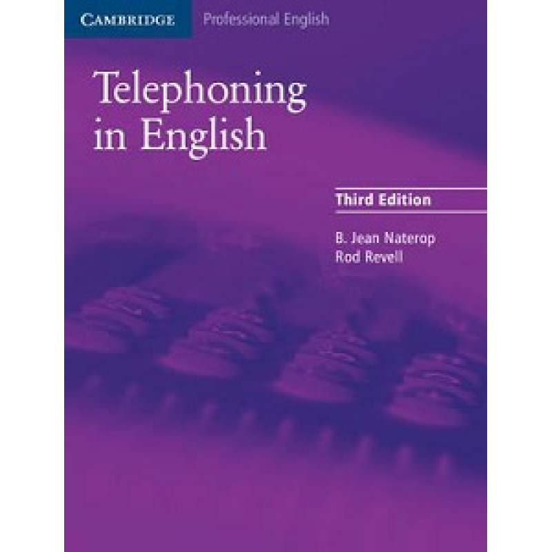 Cambridge Telephoning in English 3rd Edition Book Cambridge Telephoning in English 3rd Edition Book