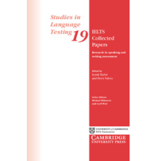 IELTS Collected Papers: Research in Speaking and Writing Assessment