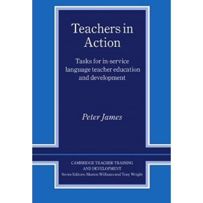 Teachers in Action Teachers in Action