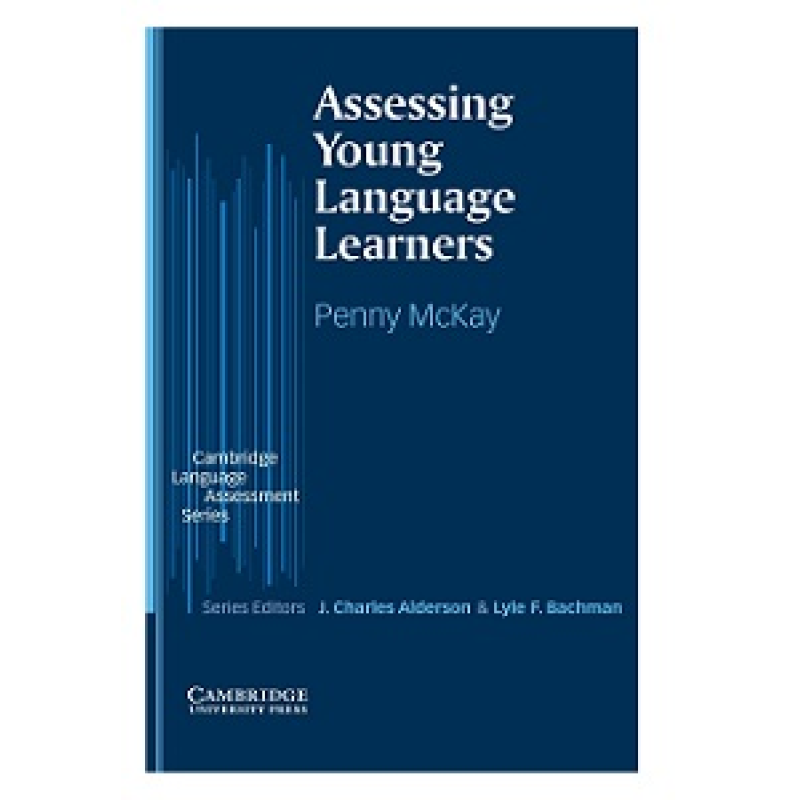 Assessing Young Language Learners Assessing Young Language Learners