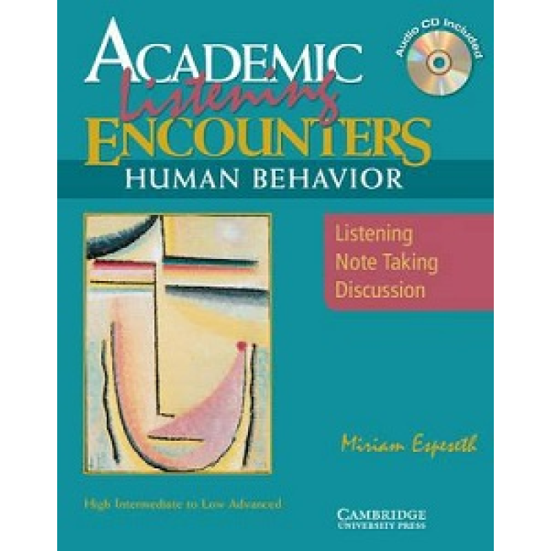 Academic Listening Encounters: Human Behavior SB with Audio CD Academic Listening Encounters: Human Behavior SB with Audio CD