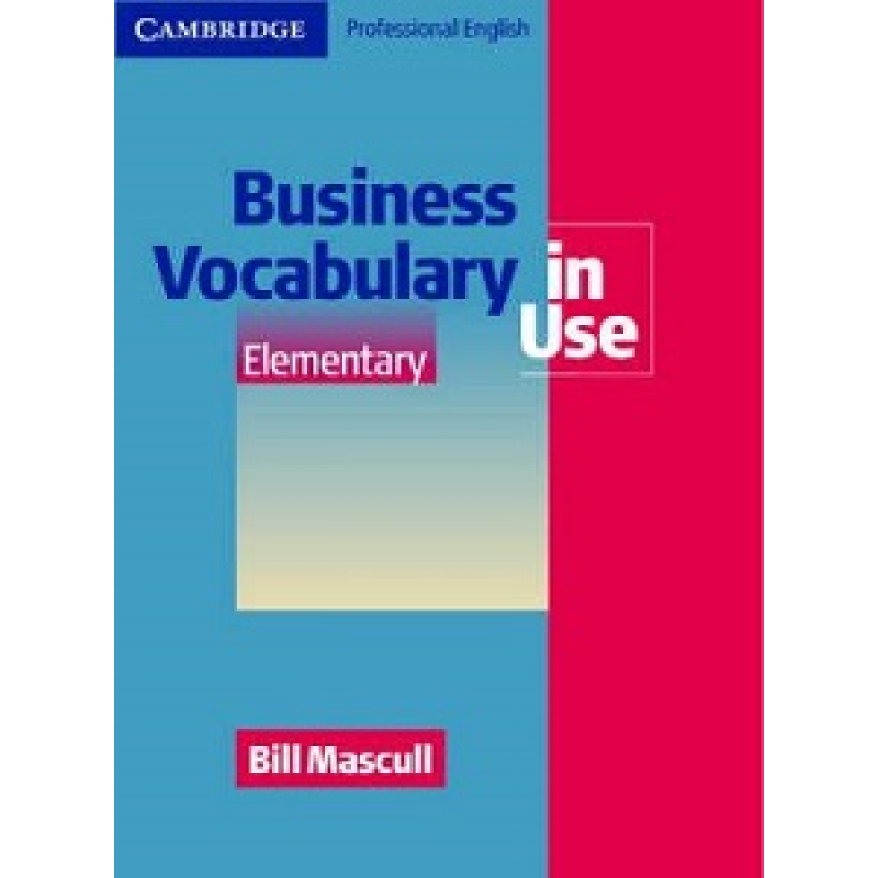 Business Vocabulary in Use New Elementary Business Vocabulary in Use New Elementary