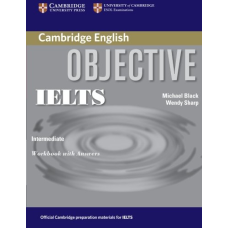 Objective IELTS Intermediate Workbook with answers