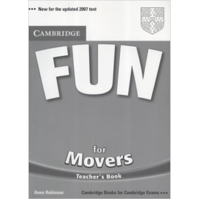 Fun for Movers Teacher's Book Fun for Movers Teacher's Book