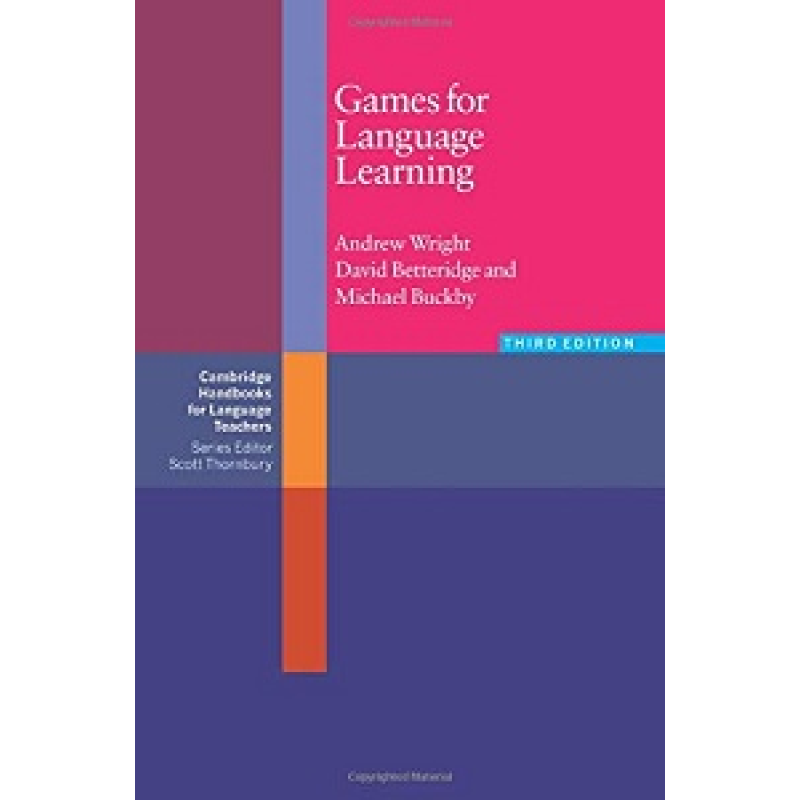 Games for Language Learning 3rd Edition Games for Language Learning 3rd Edition