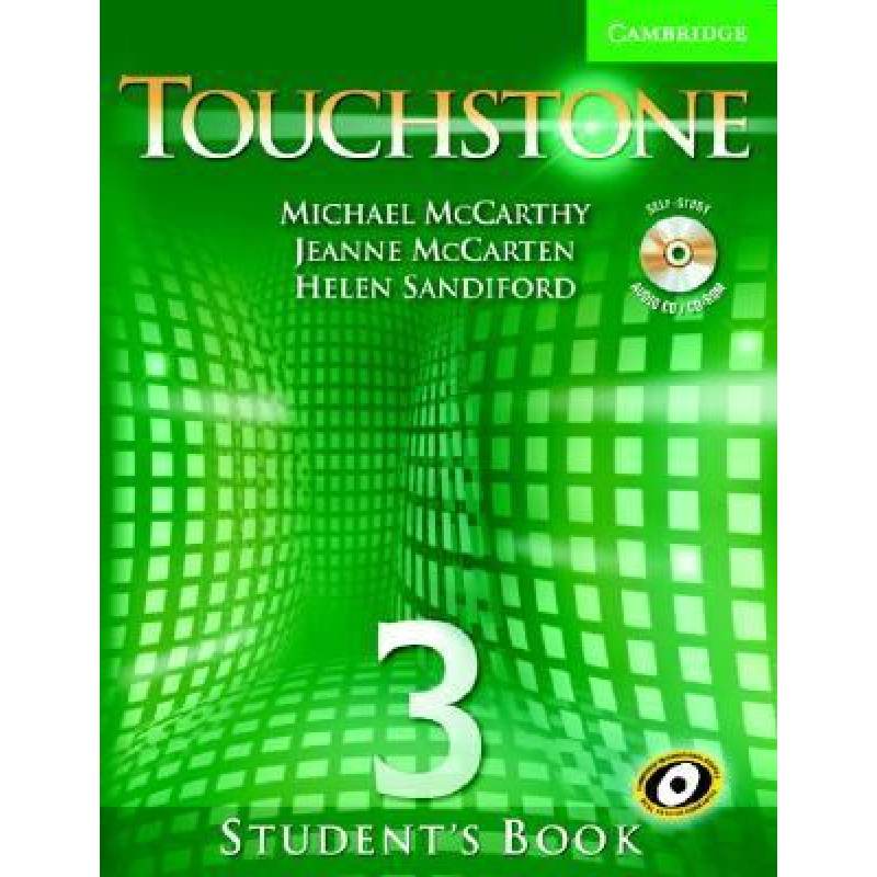 Touchstone 3 Student's Book with Audio CD/CD-ROM Touchstone 3 Student's Book with Audio CD/CD-ROM