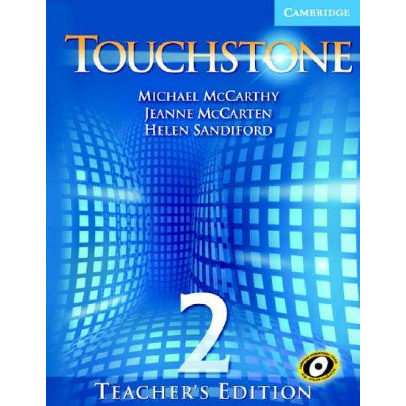 Touchstone 2 Teacher's Edition with Audio CD Touchstone 2 Teacher's Edition with Audio CD