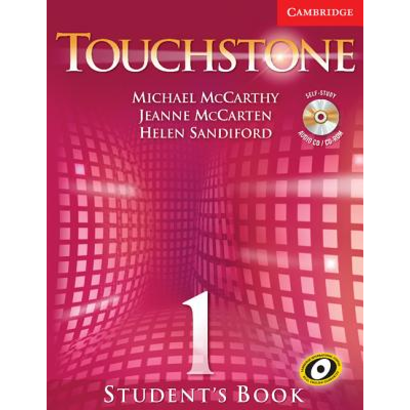 Touchstone 1 Student's Book with Audio CD/CD-ROM Touchstone 1 Student's Book with Audio CD/CD-ROM