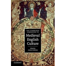 The Cambridge Companion to Medieval English Culture
