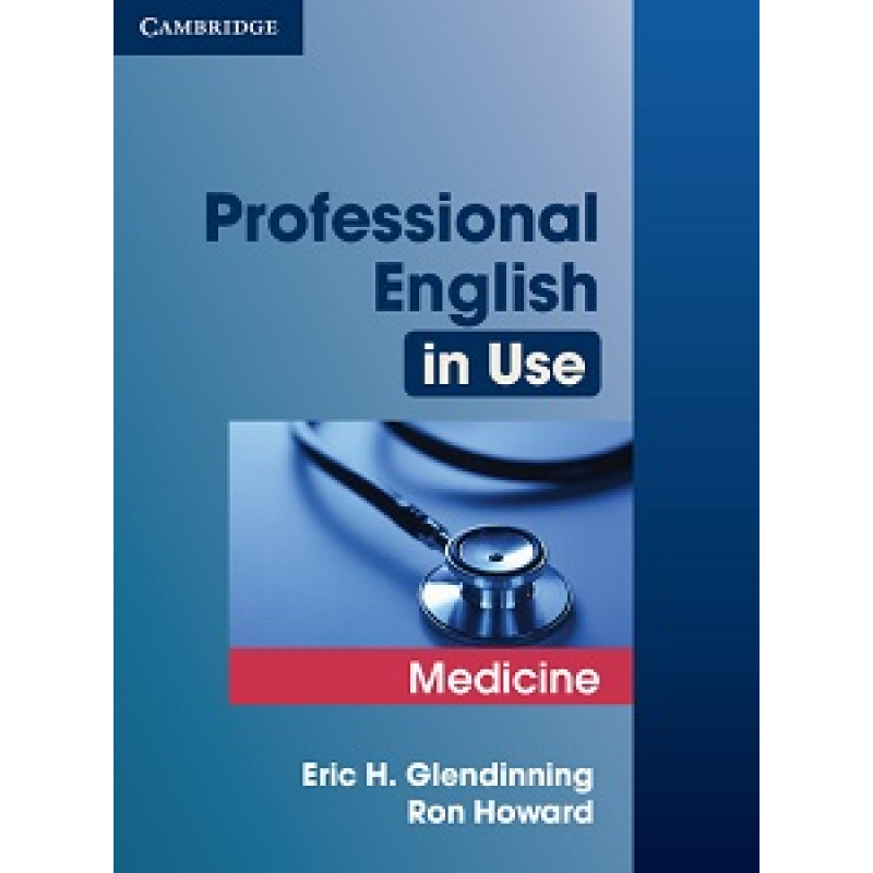 Professional English in Use Medicine Professional English in Use Medicine