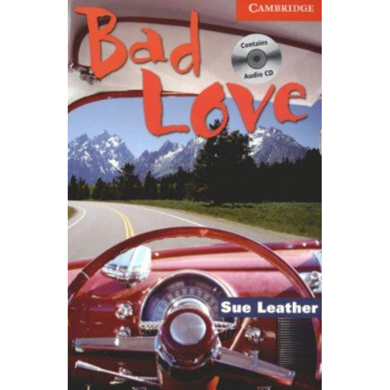 CER 1 Bad Love: Book with Audio CD Pack CER 1 Bad Love: Book with Audio CD Pack