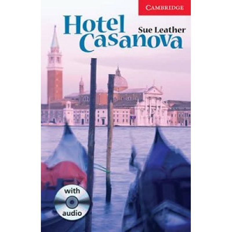 CER 1 Hotel Casanova: Book with Audio CD Pack CER 1 Hotel Casanova: Book with Audio CD Pack