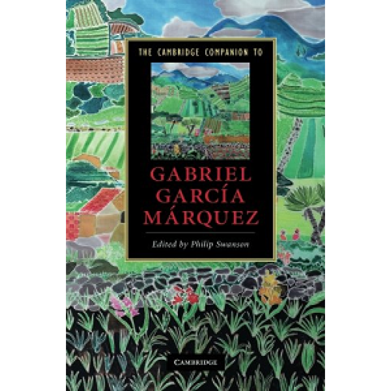 The Cambridge Companion to Gabriel Garci'a Ma'rquez