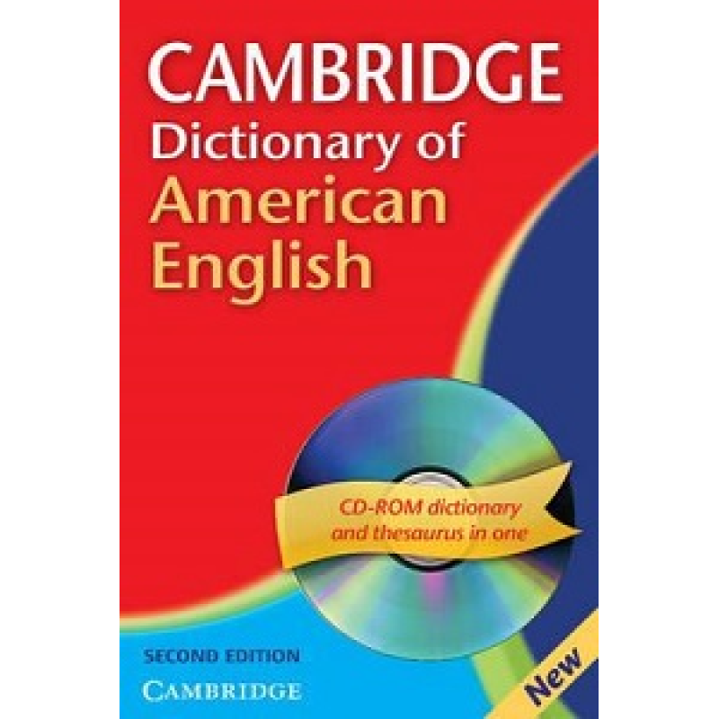 Cambridge Dictionary of American English with CD 2nd Edition Cambridge Dictionary of American English with CD 2nd Edition