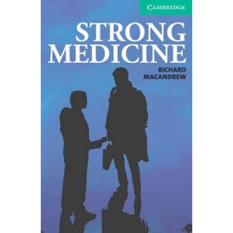 CER 3 Strong Medicine: Book with Audio CDs (2) Pack CER 3 Strong Medicine: Book with Audio CDs (2) Pack