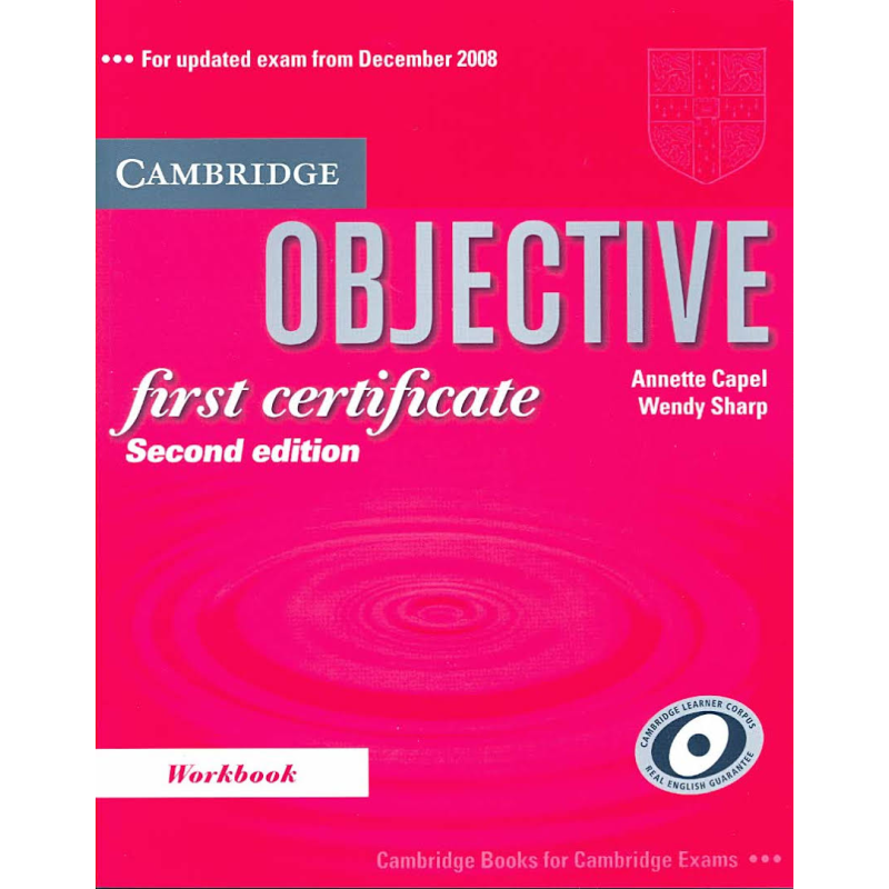 Objective FCE Second edition Workbook Objective FCE Second edition Workbook