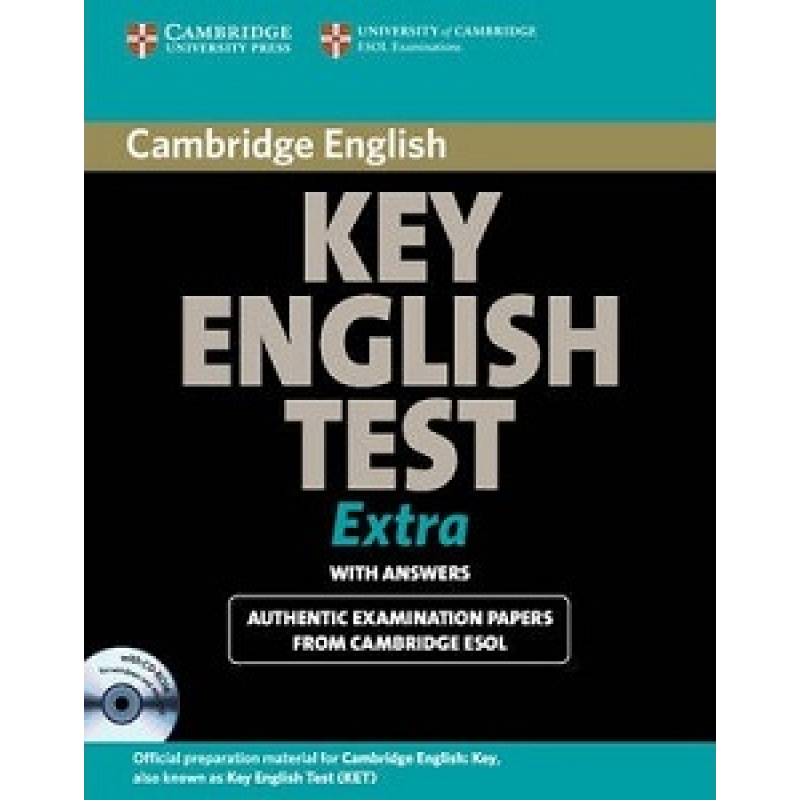 Cambridge KET Extra Student's Book with answers and CD-ROM Cambridge KET Extra Student's Book with answers and CD-ROM