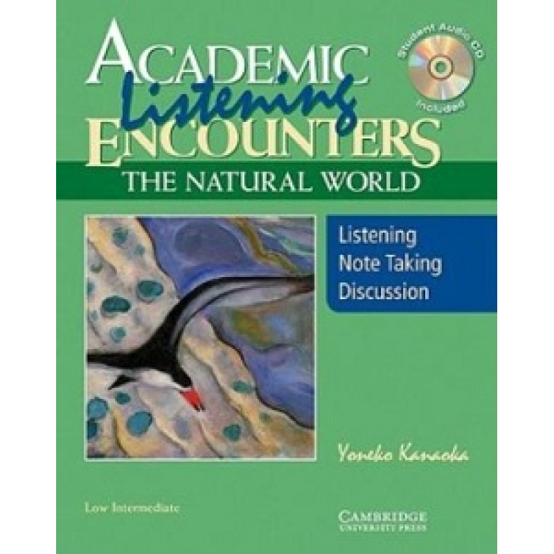 Academic Listening Encounters: The Natural World SB with Audio CD Academic Listening Encounters: The Natural World SB with Audio CD