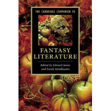The Cambridge Companion to Fantasy Literature