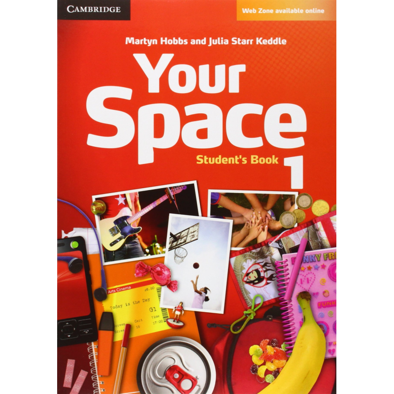 Your Space Level 1 Student's Book Your Space Level 1 Student's Book