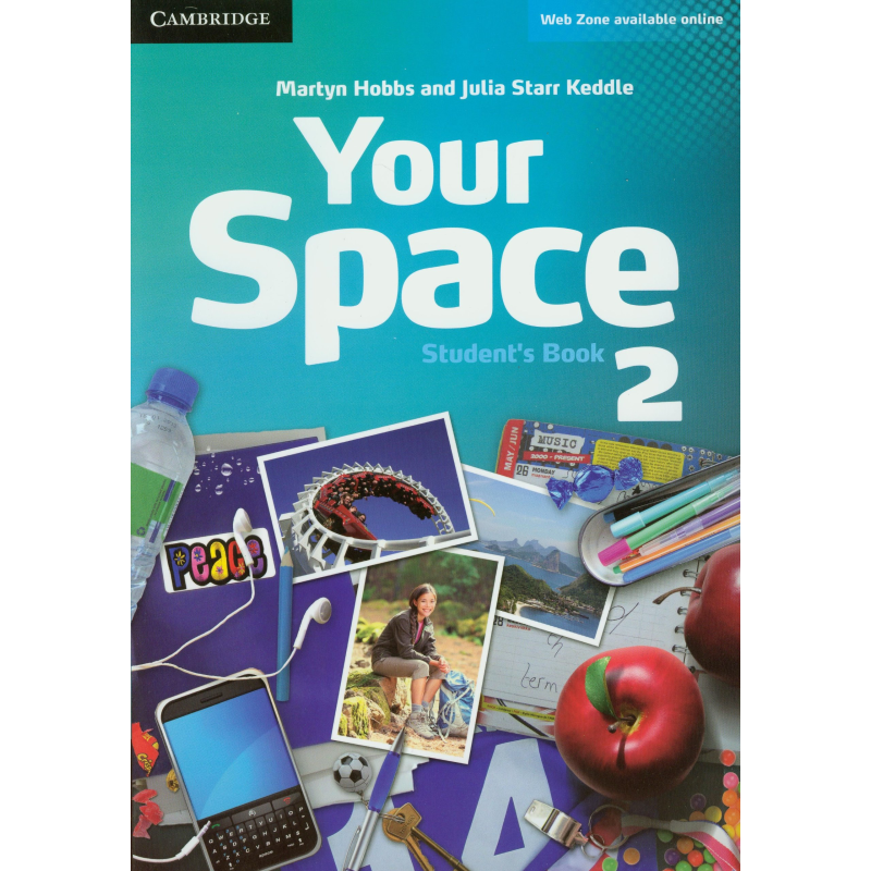 Your Space Level 2 Student's Book Your Space Level 2 Student's Book