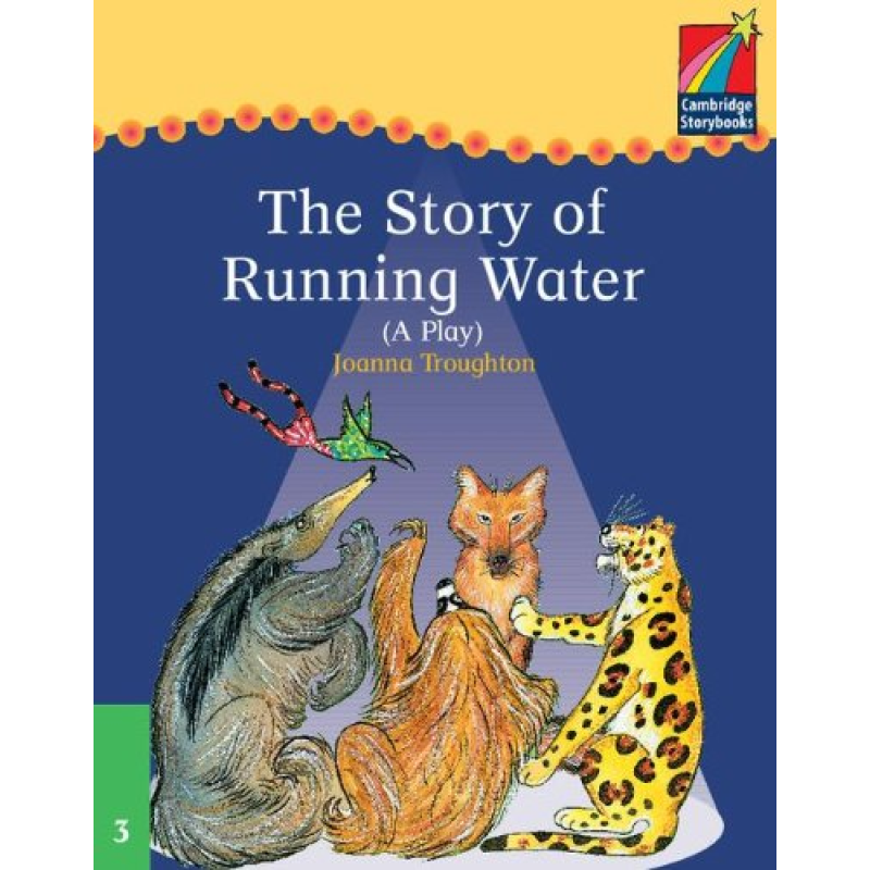 CSB 3 The Story of Running Water (play) CSB 3 The Story of Running Water (play)
