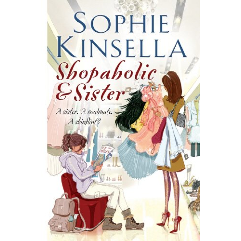 Kinsella Shopaholic & Sister Kinsella Shopaholic & Sister