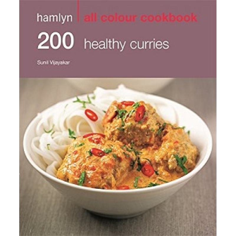 Hamlyn All Colour Cookbook: 200 Healthy Curries Hamlyn All Colour Cookbook: 200 Healthy Curries