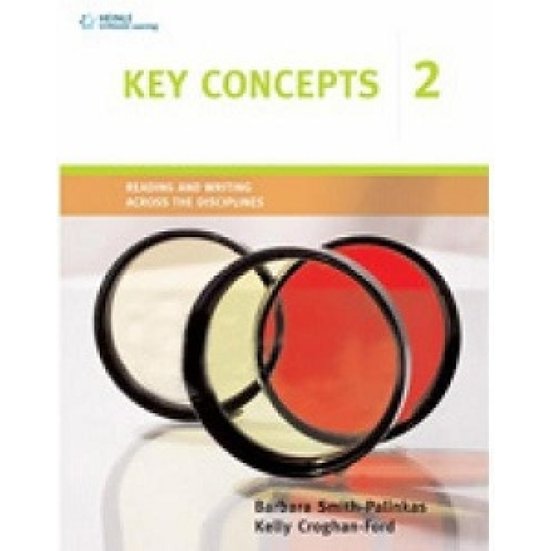 Key Concepts 2 Reading and Writing Across the Disciplines SB Key Concepts 2 Reading and Writing Across the Disciplines SB
