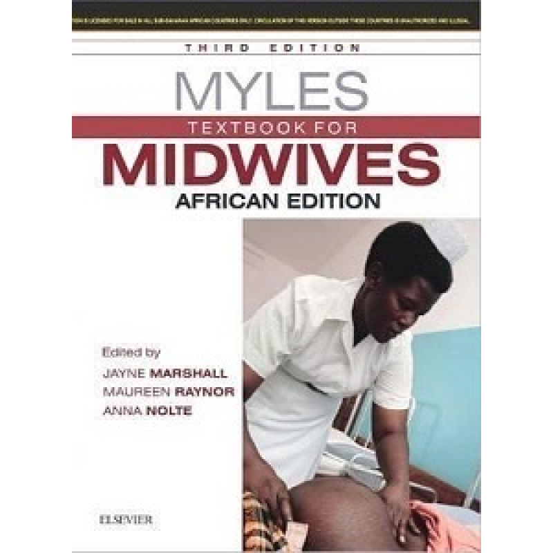 Myles Textbook for Midwives African Edition, 3rd Edition Myles Textbook for Midwives African Edition, 3rd Edition