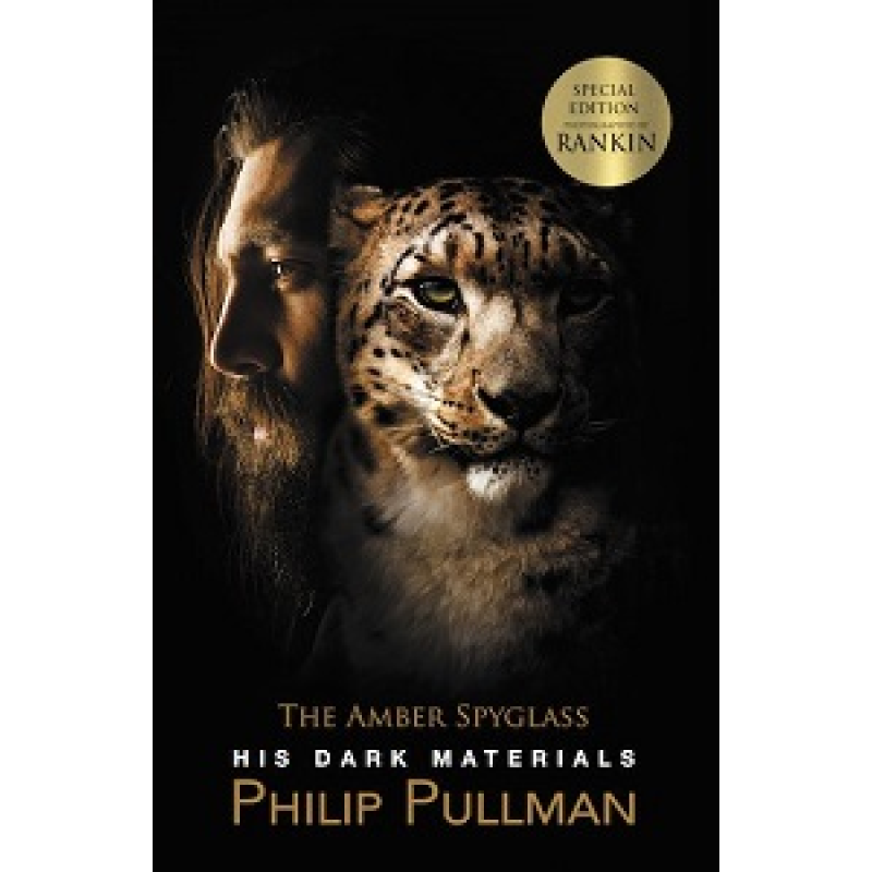 His Dark Materials 3: The Amber Spyglass (Rankin special edition) His Dark Materials 3: The Amber Spyglass (Rankin special edition)