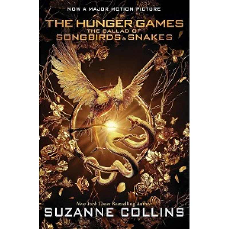 Hunger Games: The Ballad of Songbirds & Snakes (Film Tie-in) Hunger Games: The Ballad of Songbirds & Snakes (Film Tie-in)