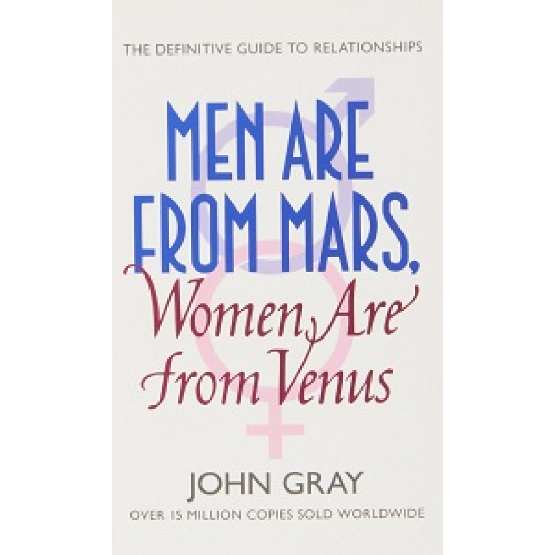 Men Are from Mars, Women Are from Venus Men Are from Mars, Women Are from Venus