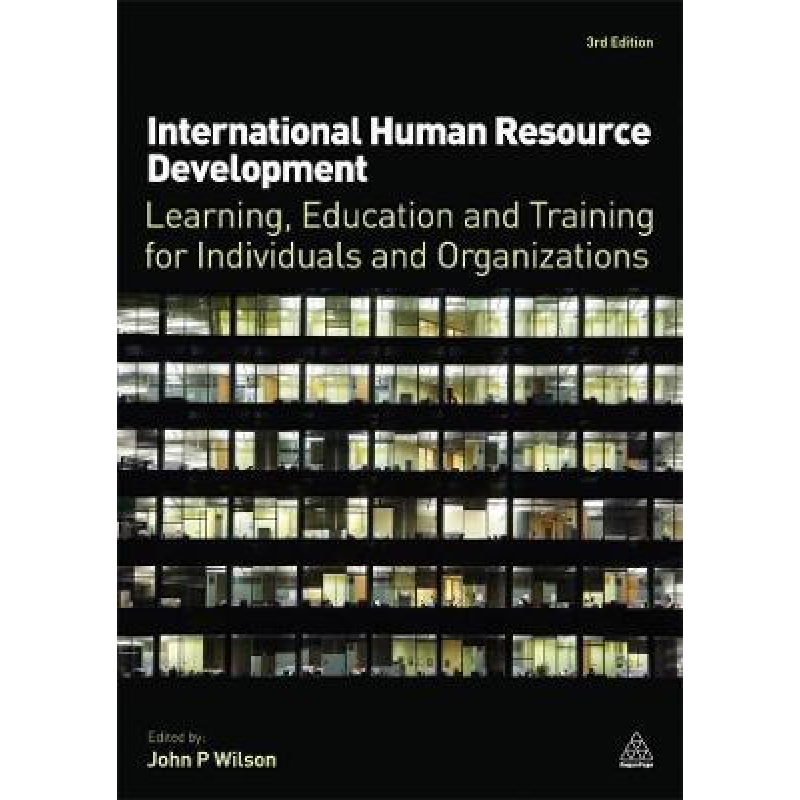 International Human Resource Development 3rd Edition International Human Resource Development 3rd Edition