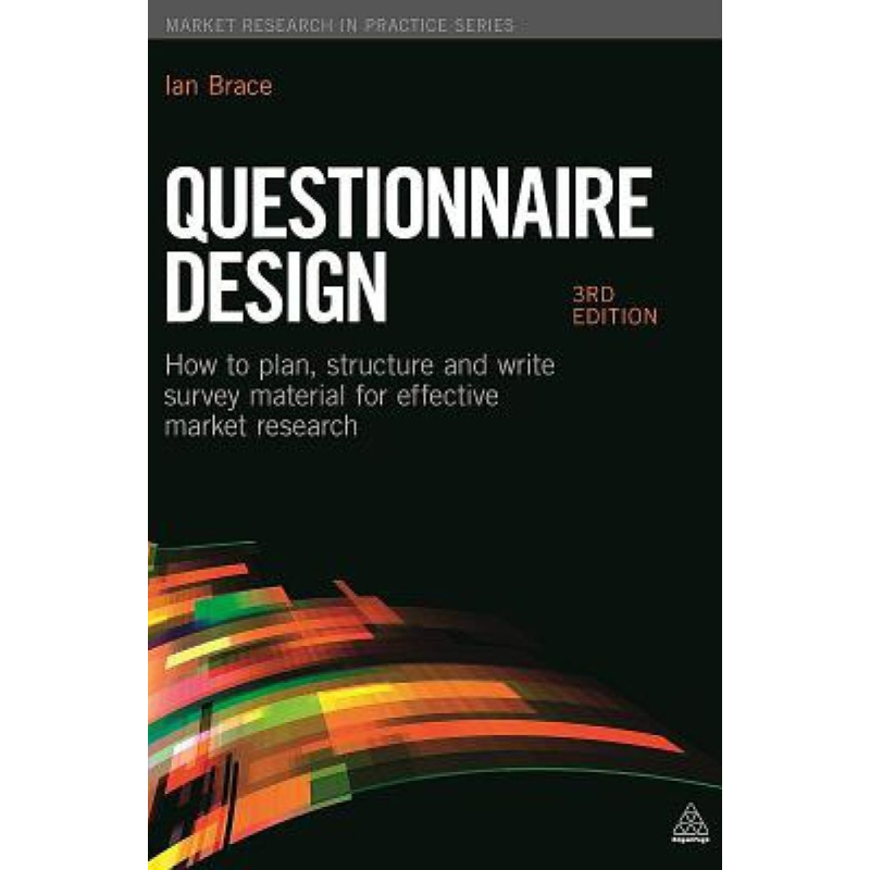 Questionnaire Design, 3rd Edition Questionnaire Design, 3rd Edition