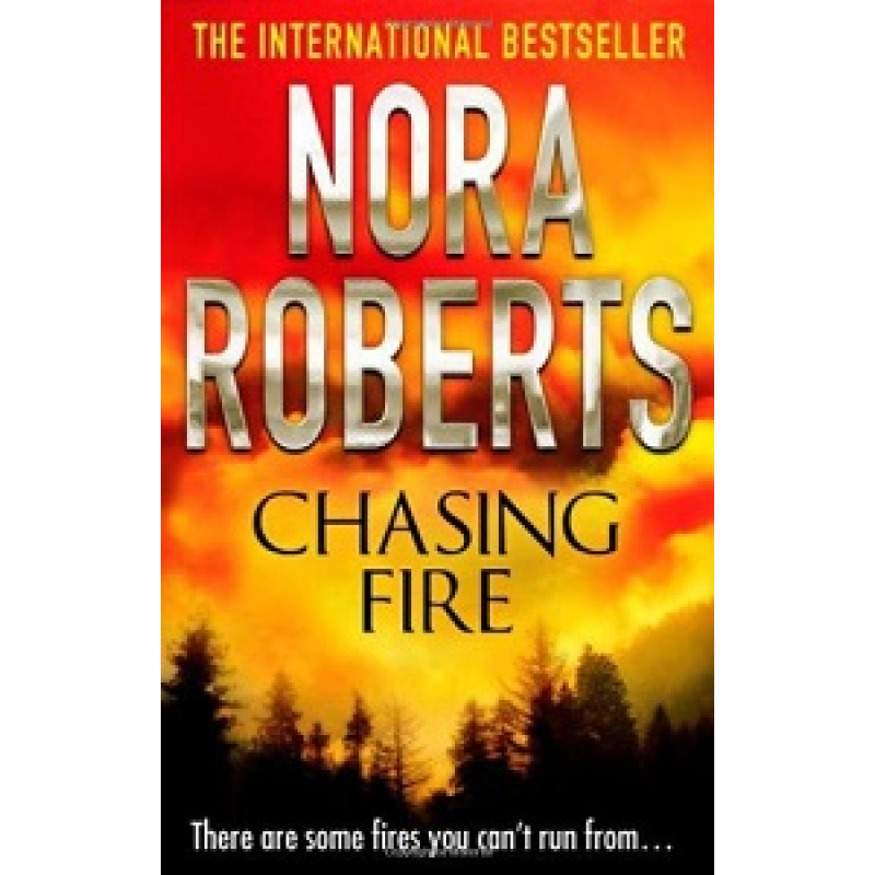 Chasing Fire Chasing Fire
