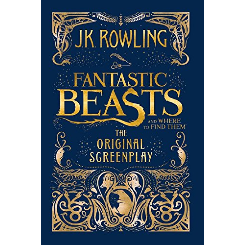 Fantastic Beasts and Where to Find Them: The Original Screenplay [Paperback]