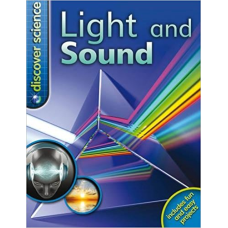 Discover Science: Light and Sound