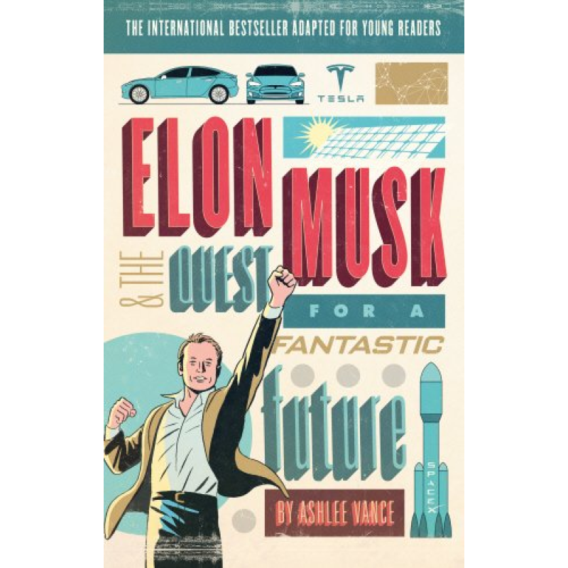 Elon Musk Young Readers' Edition Elon Musk Young Readers' Edition