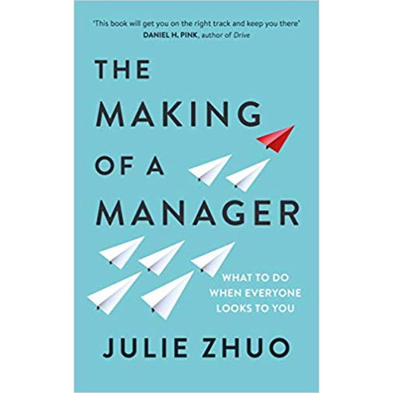 The Making of a Manager The Making of a Manager