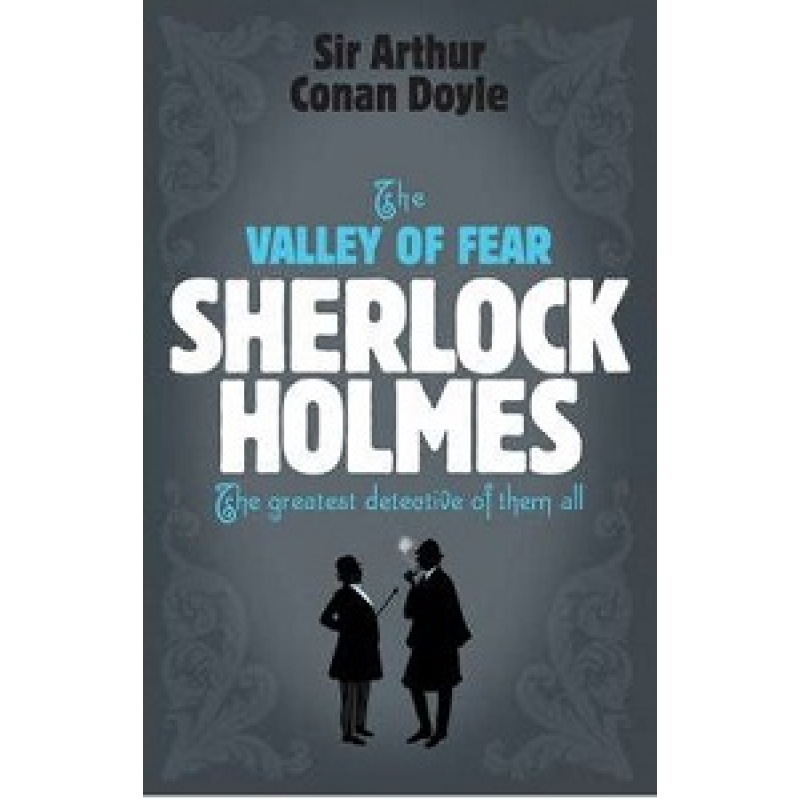 Sherlock Holmes: Valley of Fear Sherlock Holmes: Valley of Fear
