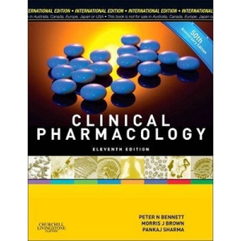 Clinical Pharmacology, International Edition, 11th Edition Clinical Pharmacology, International Edition, 11th Edition