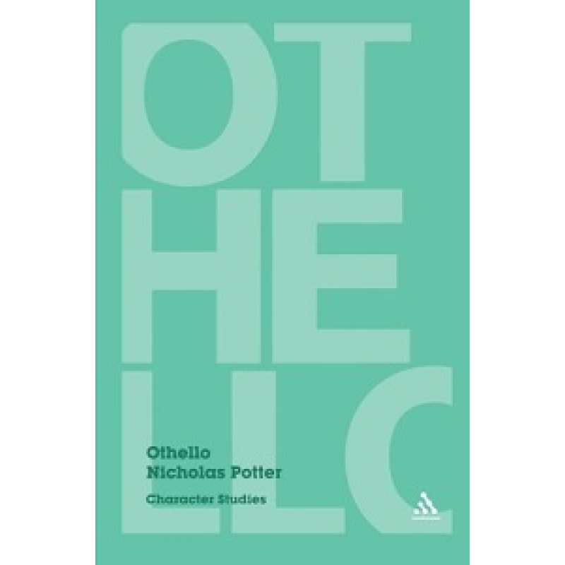 Othello: Character Studies [Paperback]