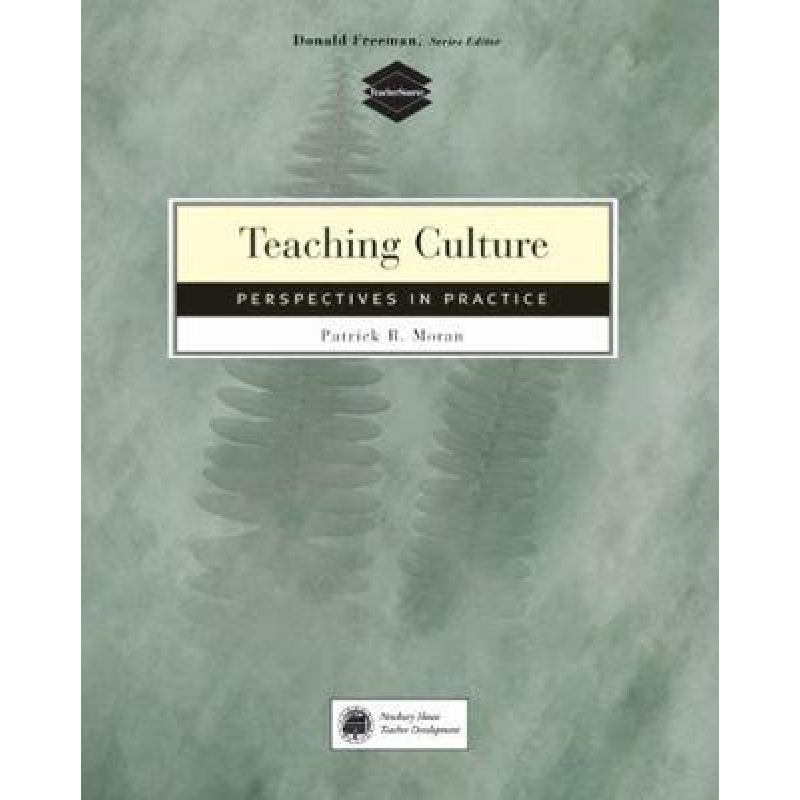 Teaching Culture: Perspectives in Practice Teaching Culture: Perspectives in Practice