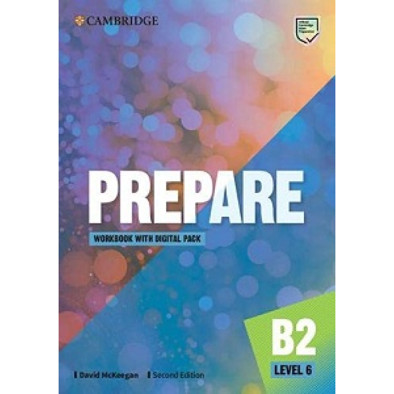 Prepare! Updated 2nd Edition Level 6 WB with Digital Pack Prepare! Updated 2nd Edition Level 6 WB with Digital Pack