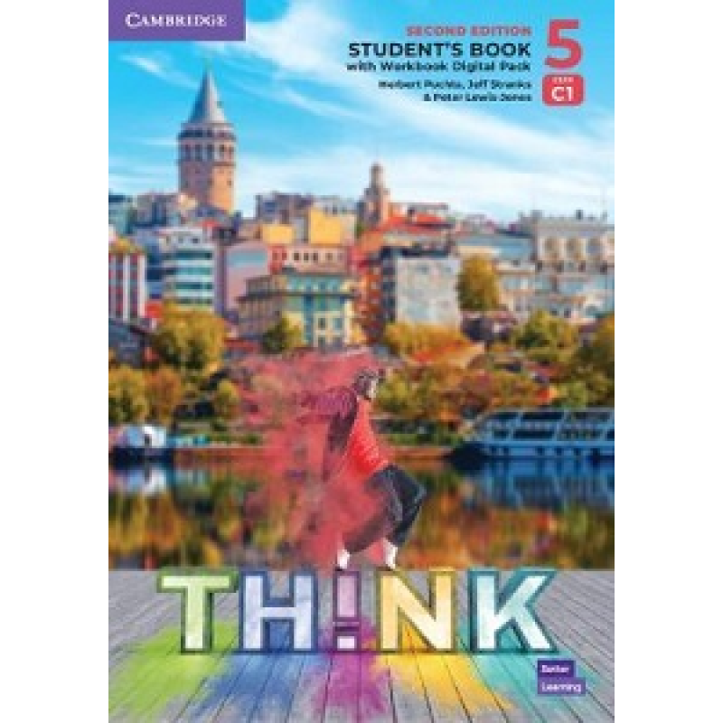 Think 2nd Ed 5 (C1) Student's Book with Workbook Digital Pack British English Think 2nd Ed 5 (C1) Student's Book with Workbook Digital Pack British English