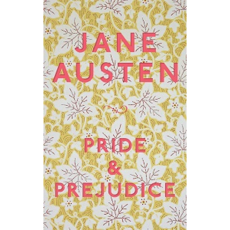 Pride and Prejudice Pride and Prejudice