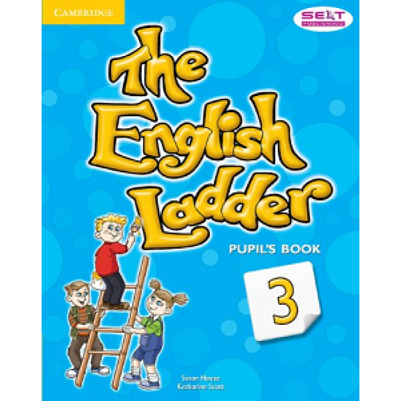 English Ladder Level 3 Pupil's Book English Ladder Level 3 Pupil's Book