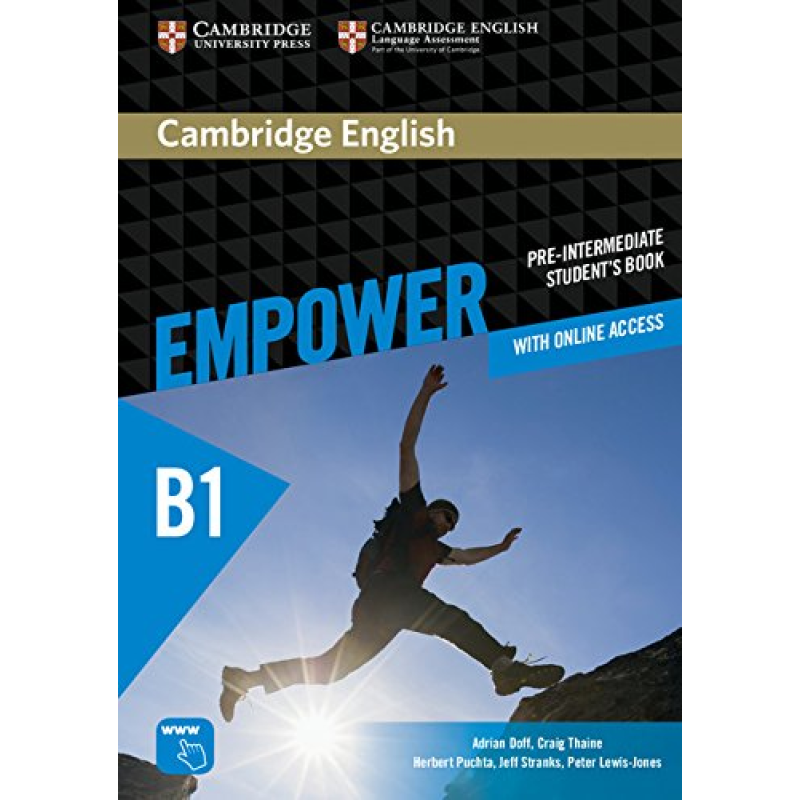 Cambridge English Empower B1 Pre-Intermediate SB with Online Assessment and Practice, and Online WB Cambridge English Empower B1 Pre-Intermediate SB with Online Assessment and Practice, and Online WB